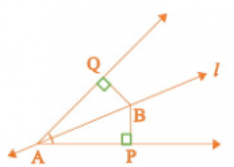 line l is the bisector of an angle ∠ A and B is any point on l. BP and BQ are perpendiculars from B to the arms of ∠ A (see Figure). Show that: (i) Δ APB ≅ Δ AQB (ii) BP = BQ or B is equidistant from the arms of ∠ A.