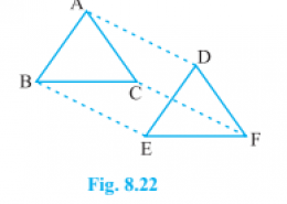 In ∆ ABC and ∆ DEF, AB = DE, AB || DE, BC = EF and BC || EF. Vertices A, B and C are joined to vertices D, E and F respectively (see Fig. 8.22). Show that (i) quadrilateral ABED is a parallelogram (ii) quadrilateral BEFC is a parallelogram (iii) AD || CF and AD = CF (iv) quadrilateral ACFD is a parallelogram (v) AC = DF (vi) ∆ ABC ≅ ∆ DEF.