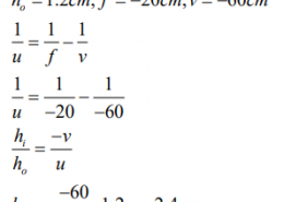 An object of height 1.2m is placed before a concave mirror of focal length 20 cm so that a real image is formed at a distance of 60 cm from it. Find the position of an object. What will be the height of the image formed?