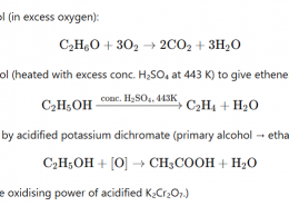 Write chemical equation to show what happens when ethanol: (I) burns in oxygen/air. (II) is heated at 443 K in excess conc. sulphuric acid. (III) reacts with acidified potassium dichromate.